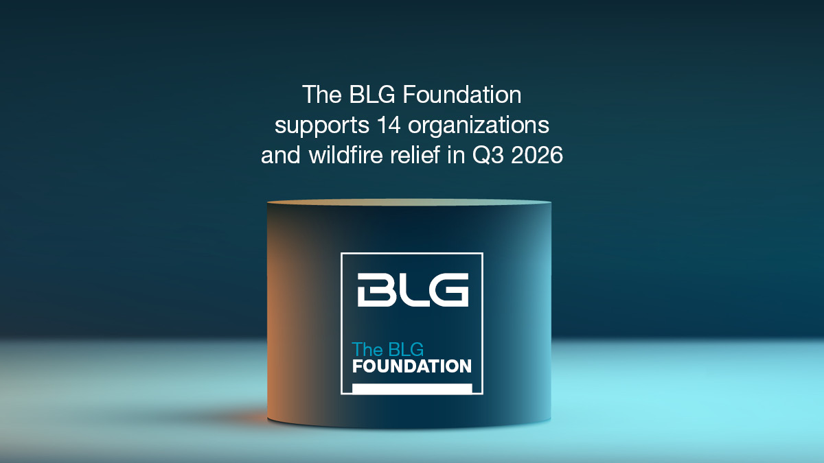 The BLG Foundation supports 14 charities and contributes to wildfire relief in Q3 2026